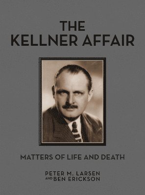 Peter M. Larsen, Ben Erickson - Kellner Affair, Inbunden