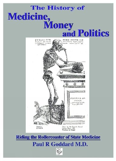 bokomslag History of Medicine, Money & Politics