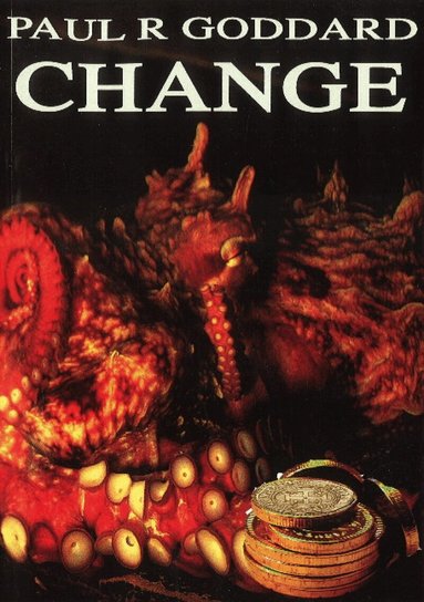 Paul R Goddard - Change, Häftad
