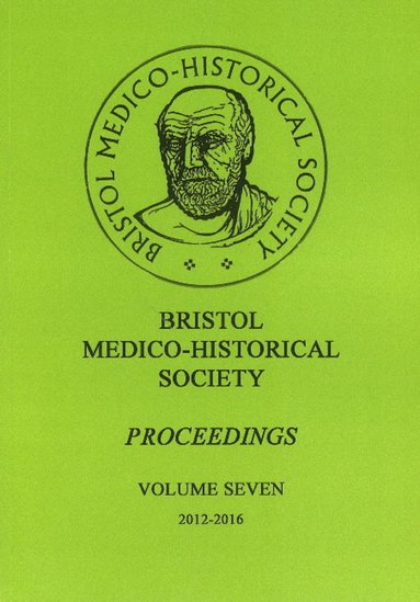 bokomslag Bristol Medico-Historial Society Proceedings