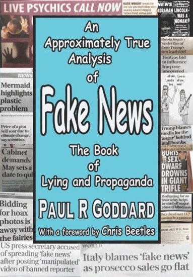 Paul R Goddard - Fake News, Häftad
