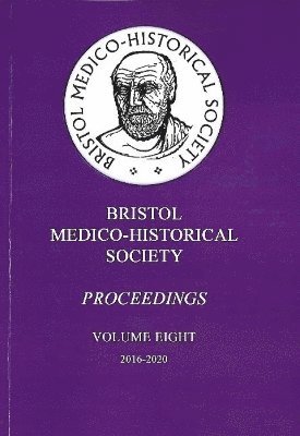 Bristol Medico-Historical Society Proceedings 1