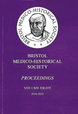 Bristol Medico-Historical Society Proceedings