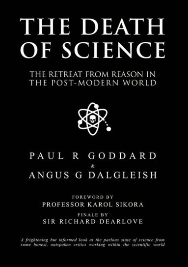 Paul R Goddard, Angus Dalgleish - Death of Science, Häftad