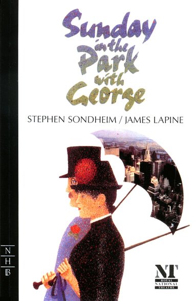 Stephen Sondheim, James Lapine - Sunday in the Park with George, Häftad