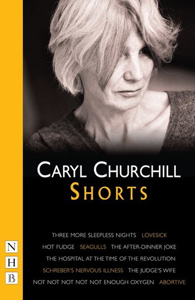 Caryl Churchill - Churchill: Shorts, Häftad