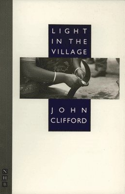 John Clifford - Light in the Village, Häftad