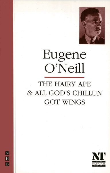 Eugene O'Neill - Hairy Ape & All God's Chillun Got Wings, Häftad