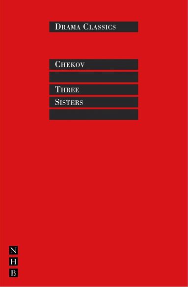 Anton Chekhov - Three Sisters, Häftad