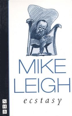 Mike Leigh - Ecstasy, Häftad