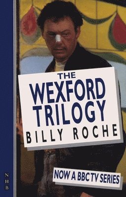 The Wexford Trilogy 1