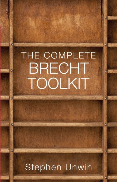 Stephen Unwin - Complete Brecht Toolkit, Häftad