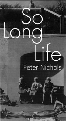 Peter Nichols - So Long Life, Häftad