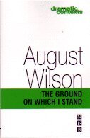 August Wilson - Ground On Which I Stand, Häftad