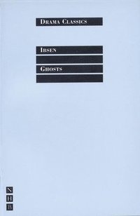 bokomslag Ghosts (Drama Classic)