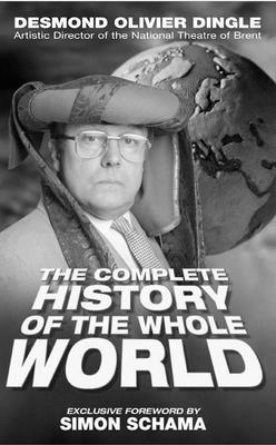 Patrick Barlow - The Complete History of the Whole World, Häftad