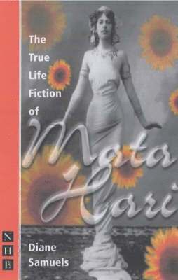 bokomslag The True Life Fiction of Mata Hari