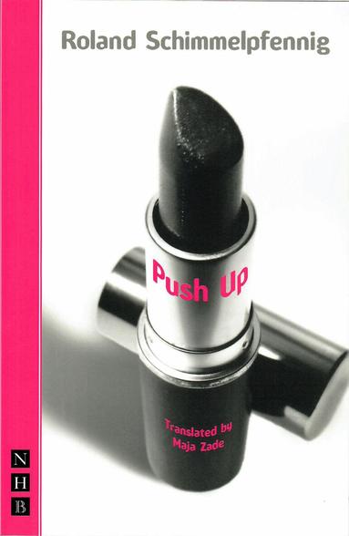 Roland Schimmelpfennig - Push Up, Häftad