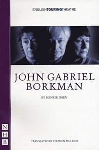 bokomslag John Gabriel Borkman