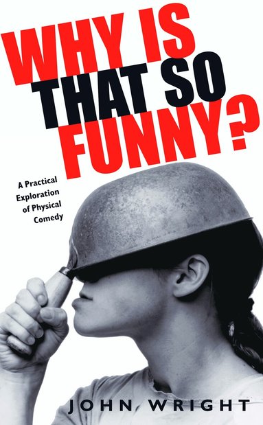 John Wright - Why Is That So Funny?, Häftad