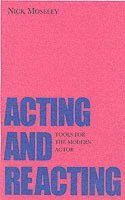 Acting and Reacting 1