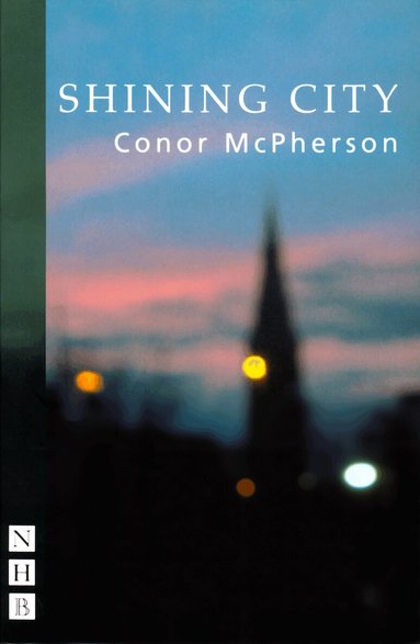 Conor McPherson - Shining City, Häftad