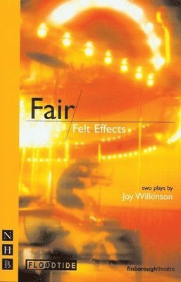 bokomslag Fair & Felt Effects: two plays