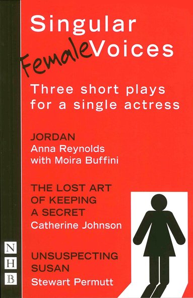 Moira Buffini, Anna Reynolds, Catherine Johnson, Stewart Permutt - Singular Female Voices, Häftad