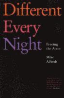 Mike Alfreds - Different Every Night, Häftad