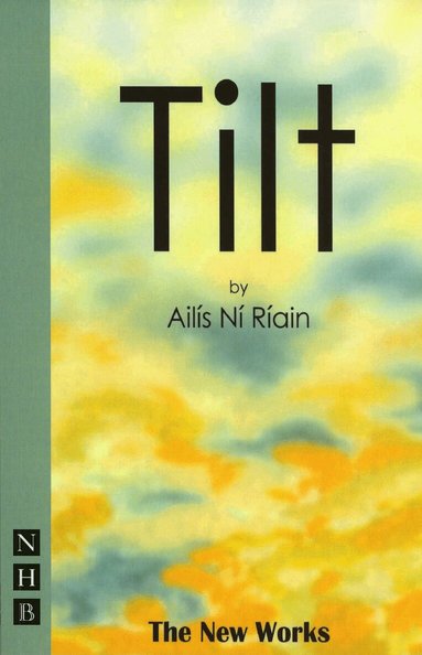 Ailís Ní Ríain - Tilt, Häftad