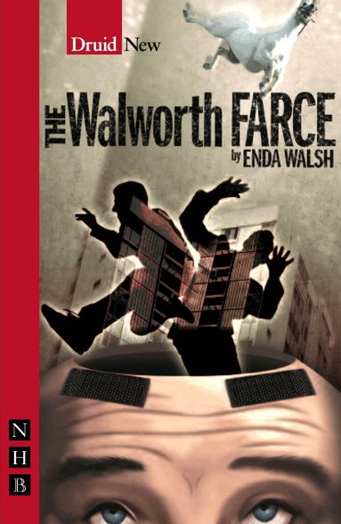 Enda Walsh - Walworth Farce, Häftad