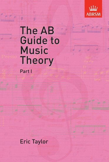 Eric Taylor - The AB Guide to Music Theory, Part I, Häftad