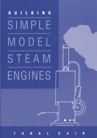 bokomslag Building Simple Model Steam Engines