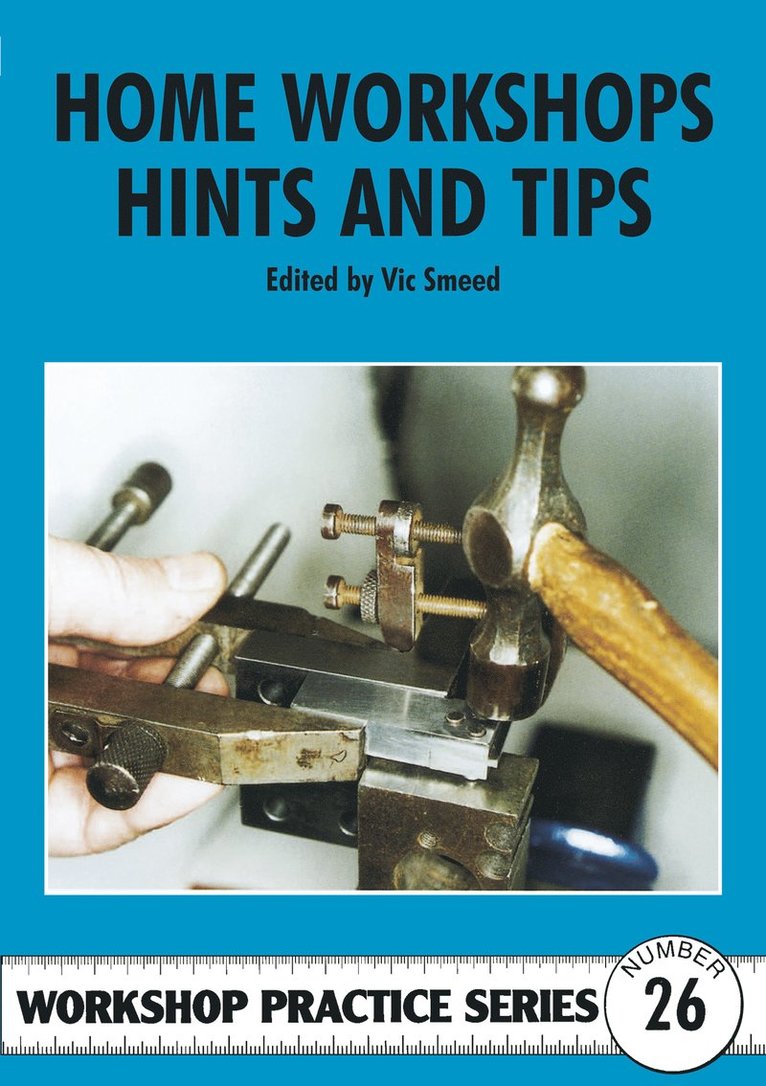 Vic Smeed - Home Workshop Hints and Tips, Häftad
