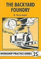 Terry A. Aspin - Backyard Foundry, Häftad