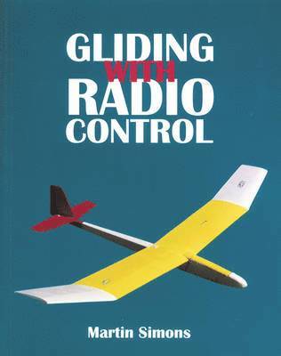 Gliding with Radio Control 1
