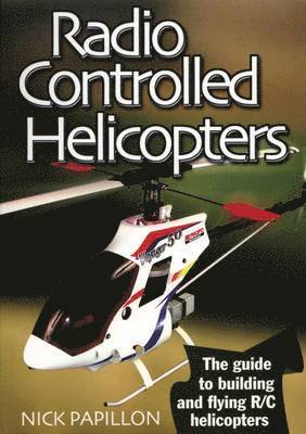 Radio Controlled Helicopters 1