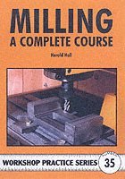 bokomslag Milling - A Complete Course