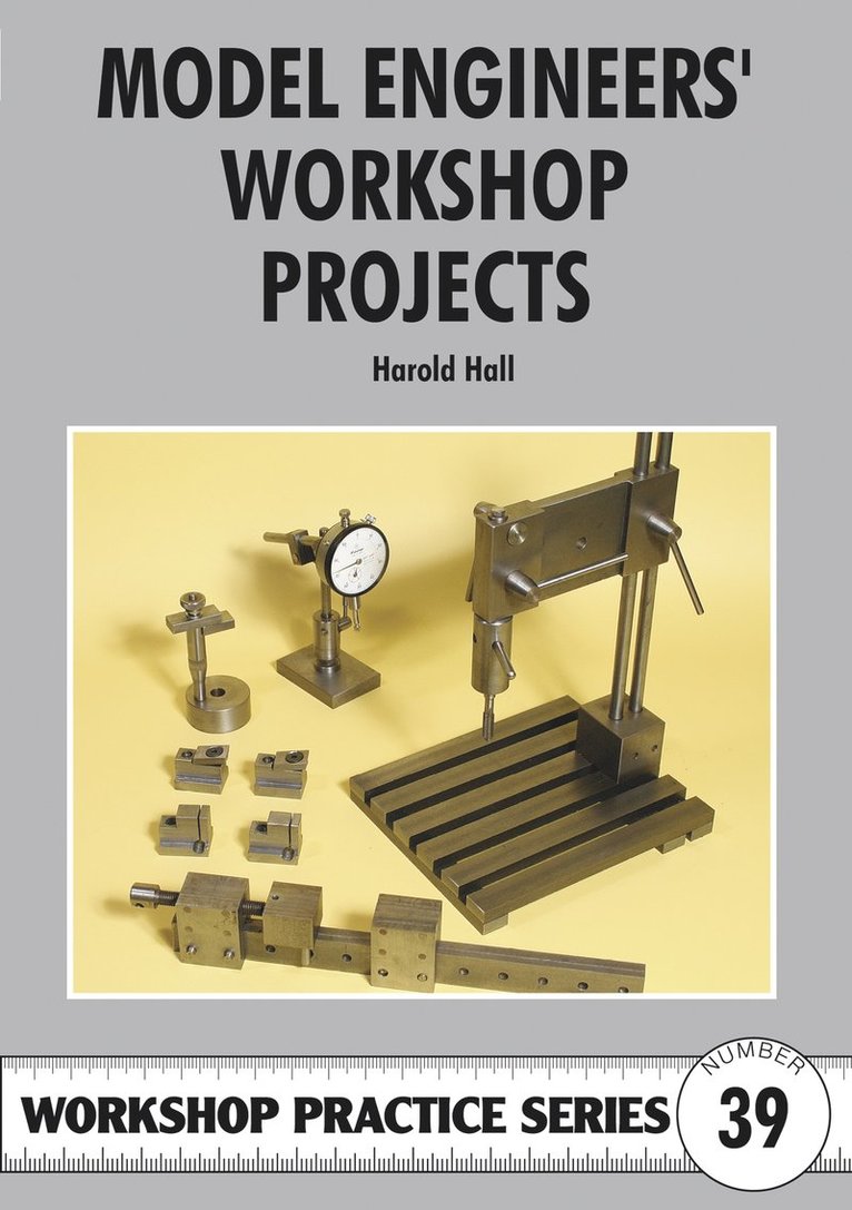 Model Engineers' Workshop Projects 1