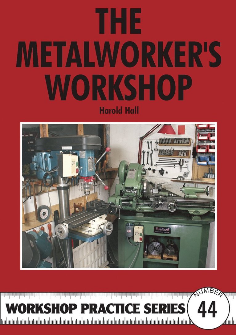 The Metalworker's Workshop 1