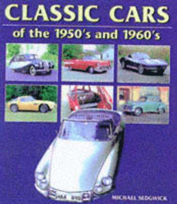 Classic Cars of the 1950s and 1960s