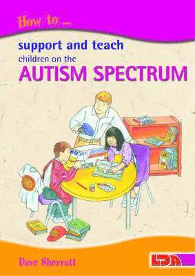 How to Support and Teach Children on the Autism Spectrum 1