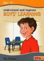 Mike Fleetham - How to Understand and Improve Boys' Learning, Häftad