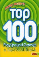 bokomslag Jenny Mosley's Top 100 Playground Games to Enjoy Seal Outside