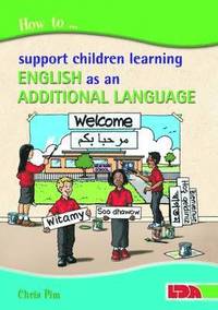 bokomslag How to Support Children Learning English as an Additional Language