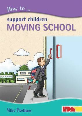Mike Fleetham - How to Support Children Moving School, Häftad