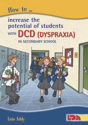 How to Increase the Potential of Students with DCD (Dyspraxia) in Secondary School 1