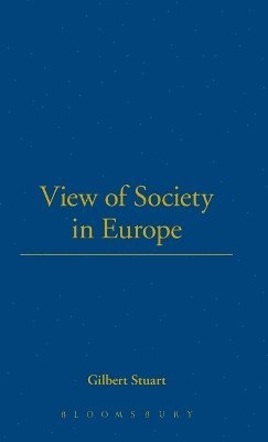Gilbert Stuart - View of Society in Europe, Inbunden