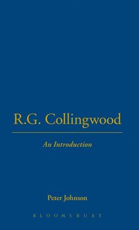 bokomslag R.G. Collingwood An Introduction