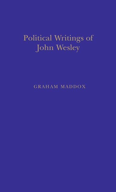 bokomslag Politic Writings John Wesley